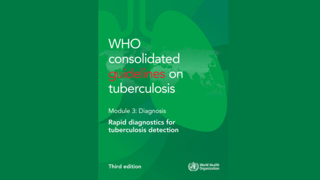 WHO consolidated guidelines on tuberculosis.